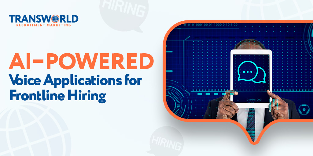 AI-Powered Voice Applications for Frontline Hiring
